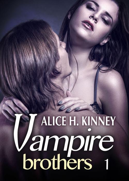 Cover of the book Vampire Brothers 1 by Alice H. Kinney, Addictive Publishing