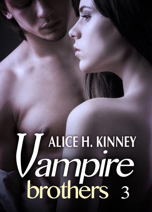 Cover of the book Vampire Brothers 3 (Deutsche Version) by Alice H. Kinney, Addictive Publishing