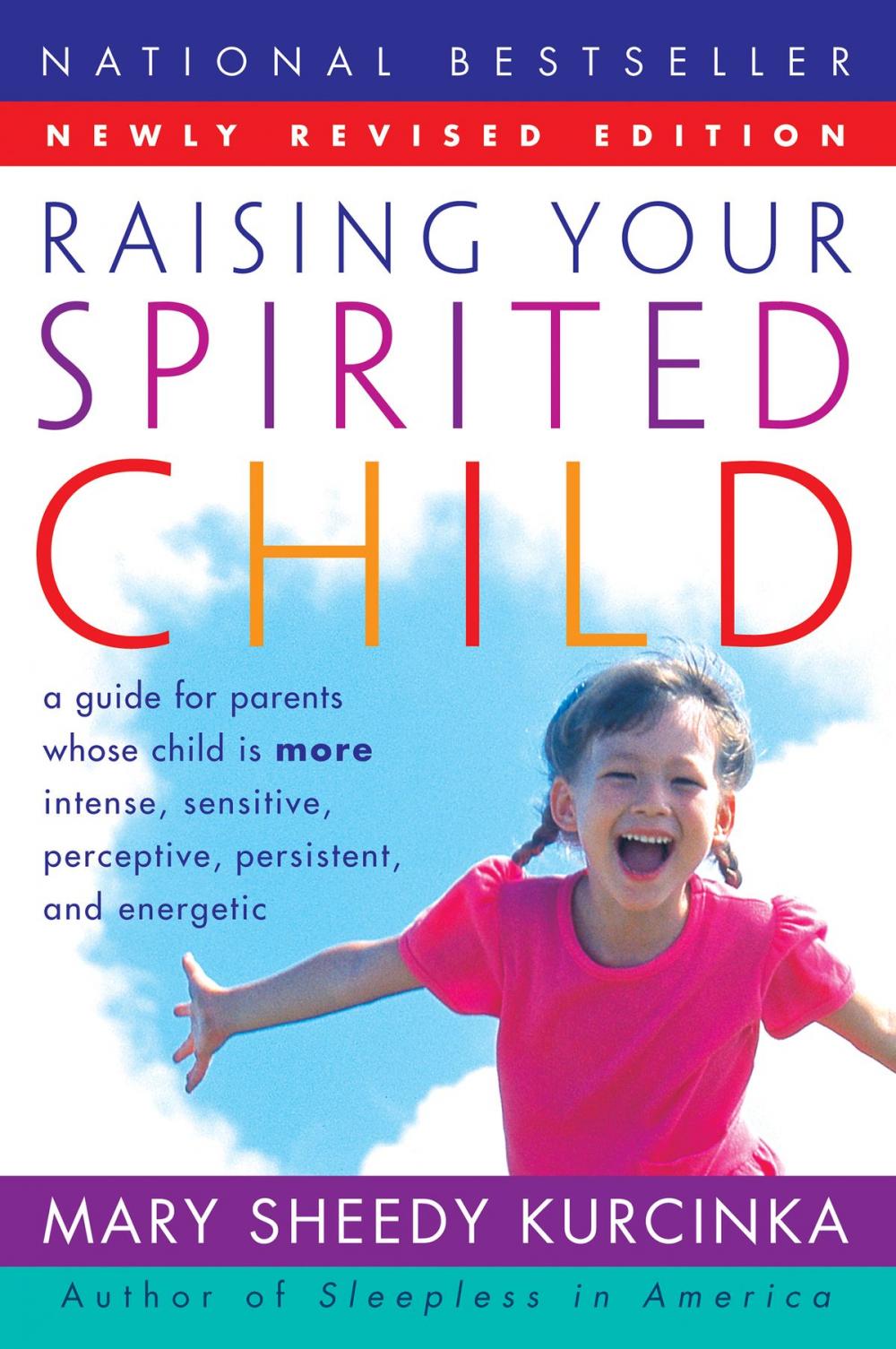 Big bigCover of Raising Your Spirited Child Rev Ed