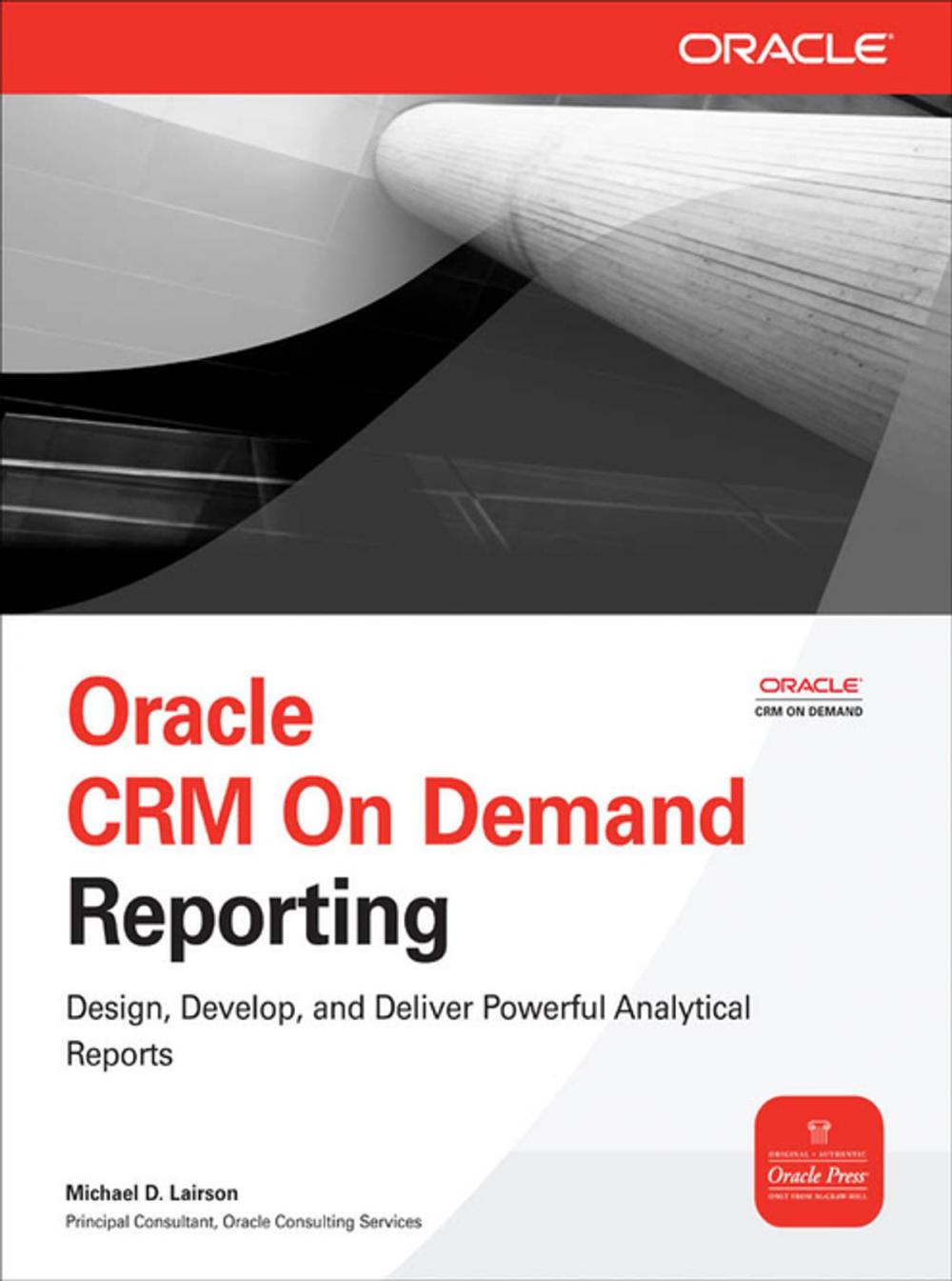 Big bigCover of Oracle CRM On Demand Reporting