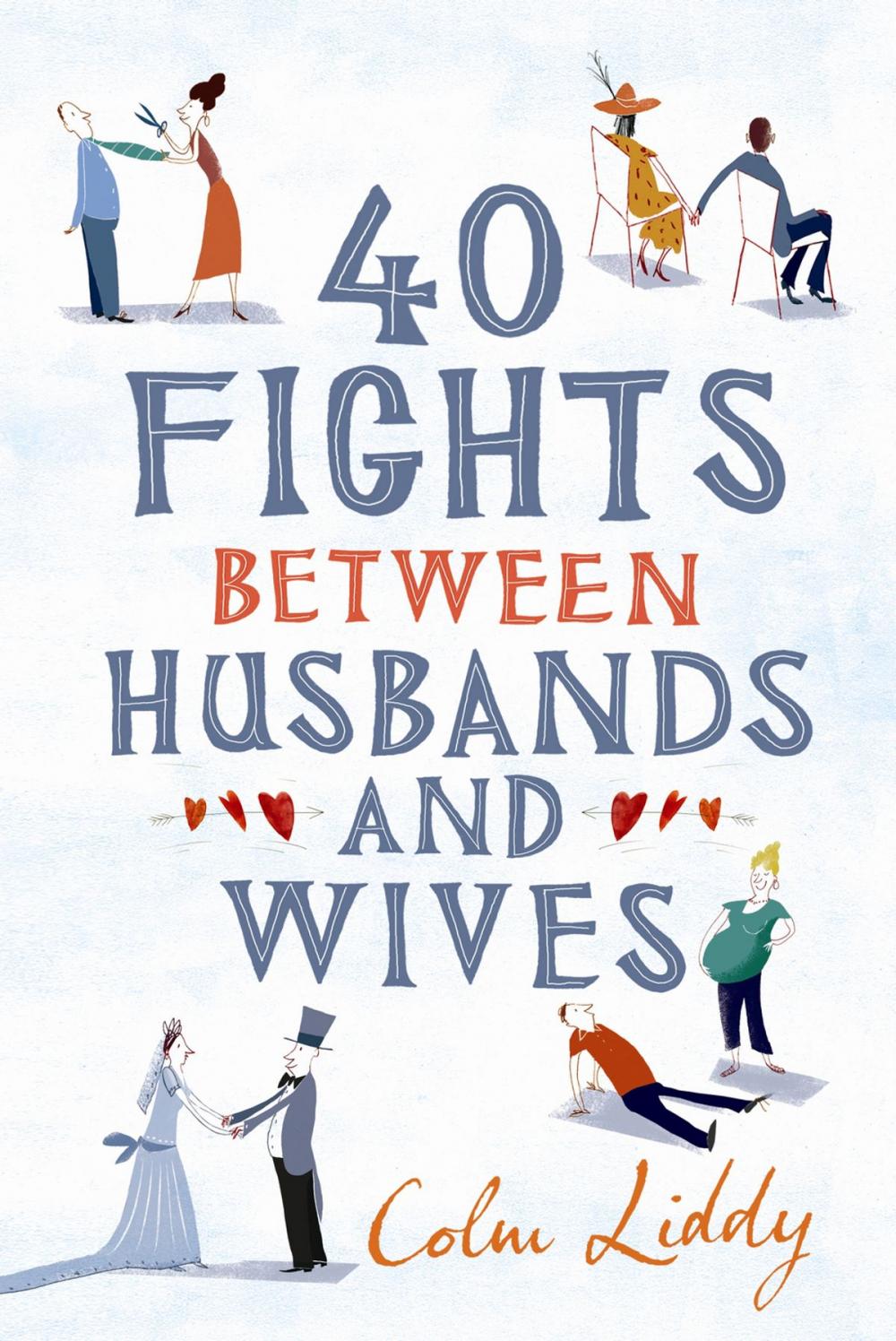 Big bigCover of 40 Fights Between Husbands and Wives