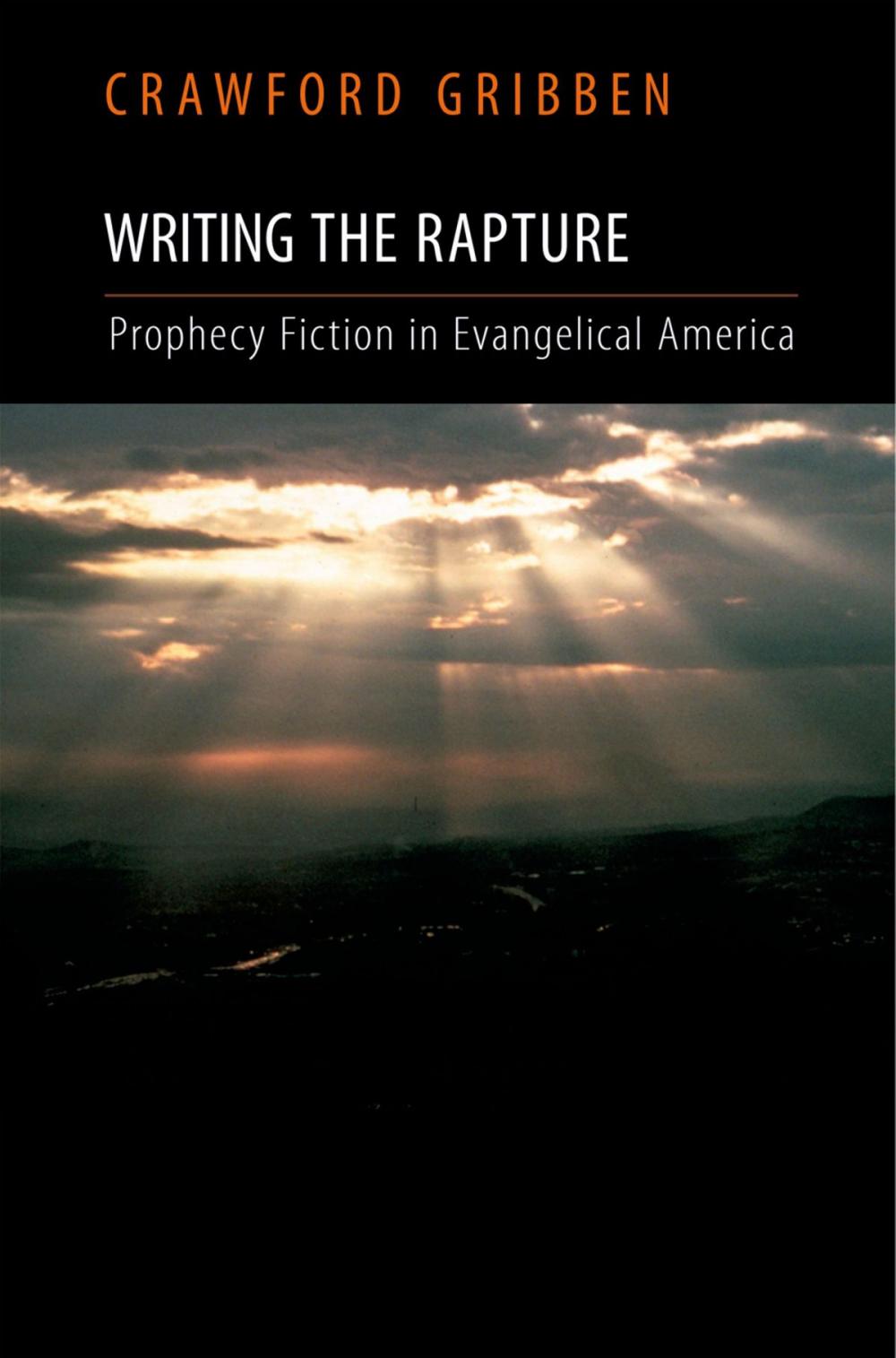 Big bigCover of Writing the Rapture