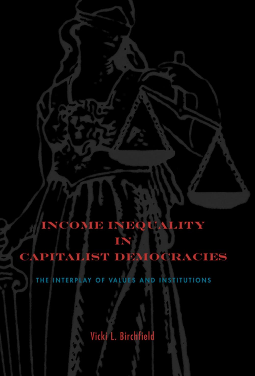 Big bigCover of Income Inequality in Capitalist Democracies