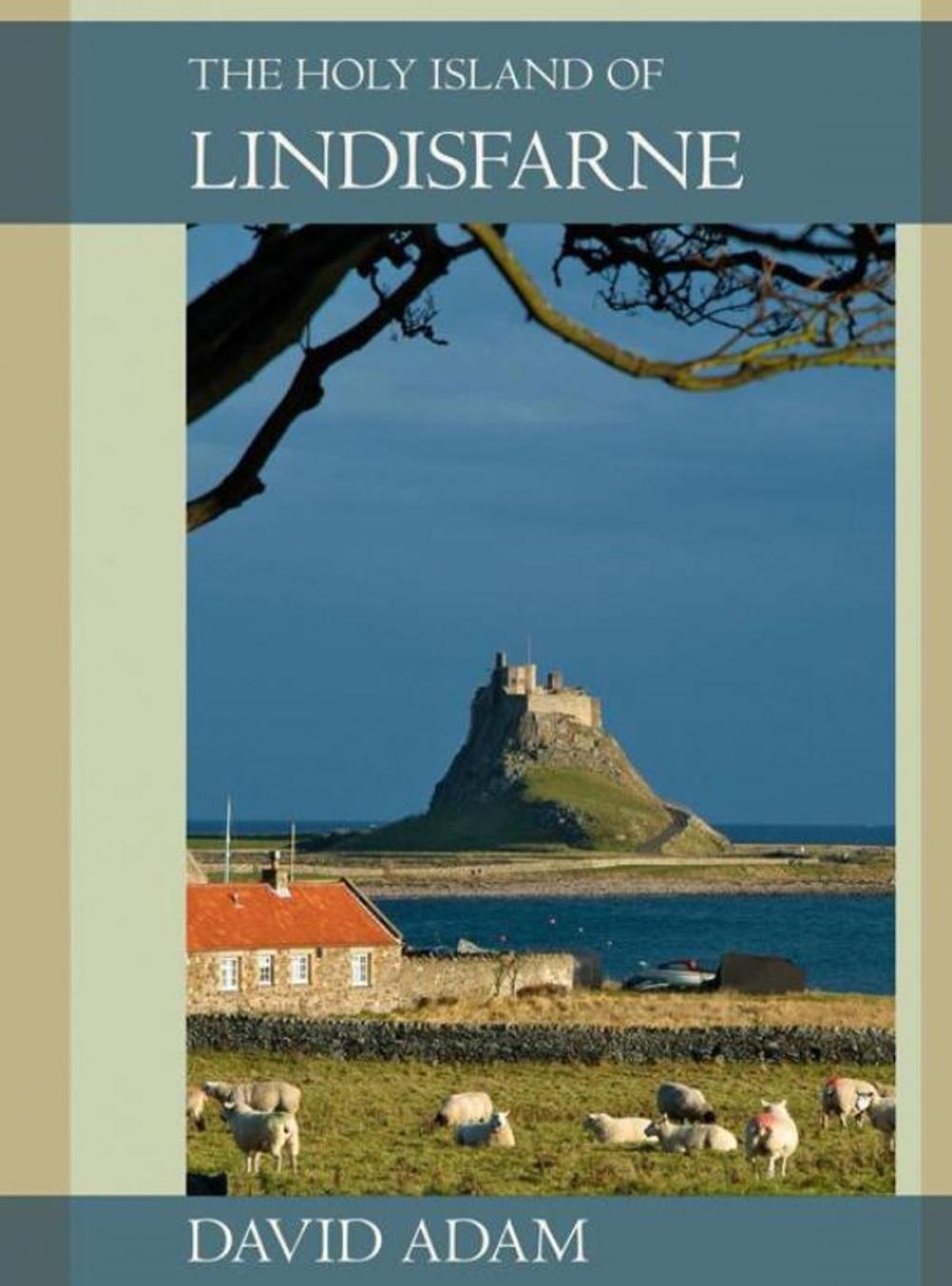 Big bigCover of Holy Island of Lindisfarne, The