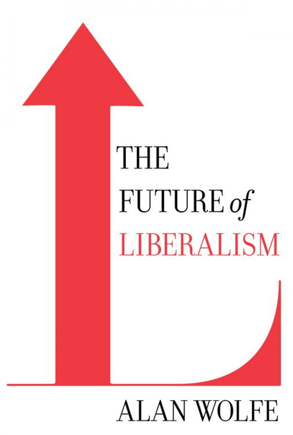 Big bigCover of The Future of Liberalism