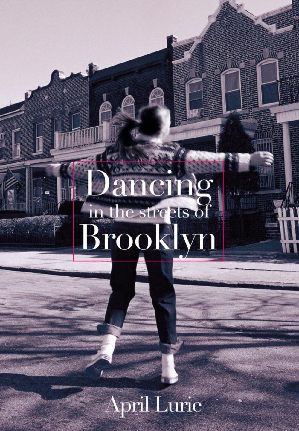 Big bigCover of Dancing in the Streets of Brooklyn