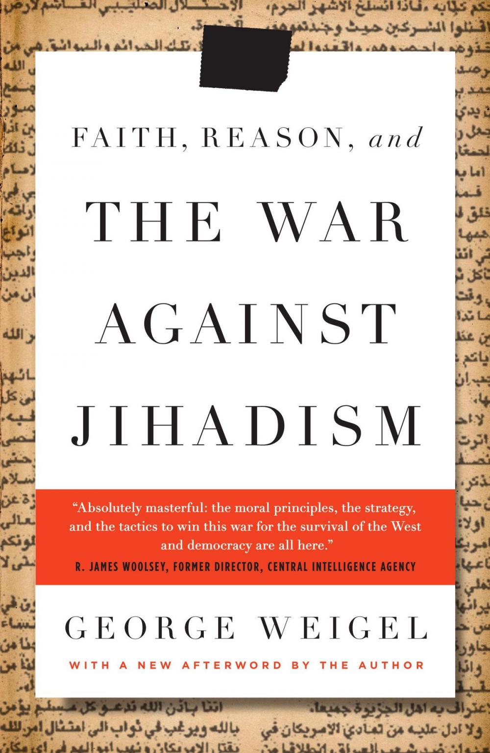 Big bigCover of Faith, Reason, and the War Against Jihadism