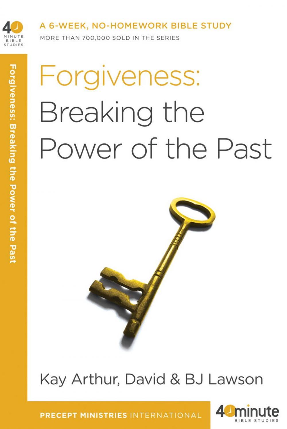 Big bigCover of Forgiveness: Breaking the Power of the Past