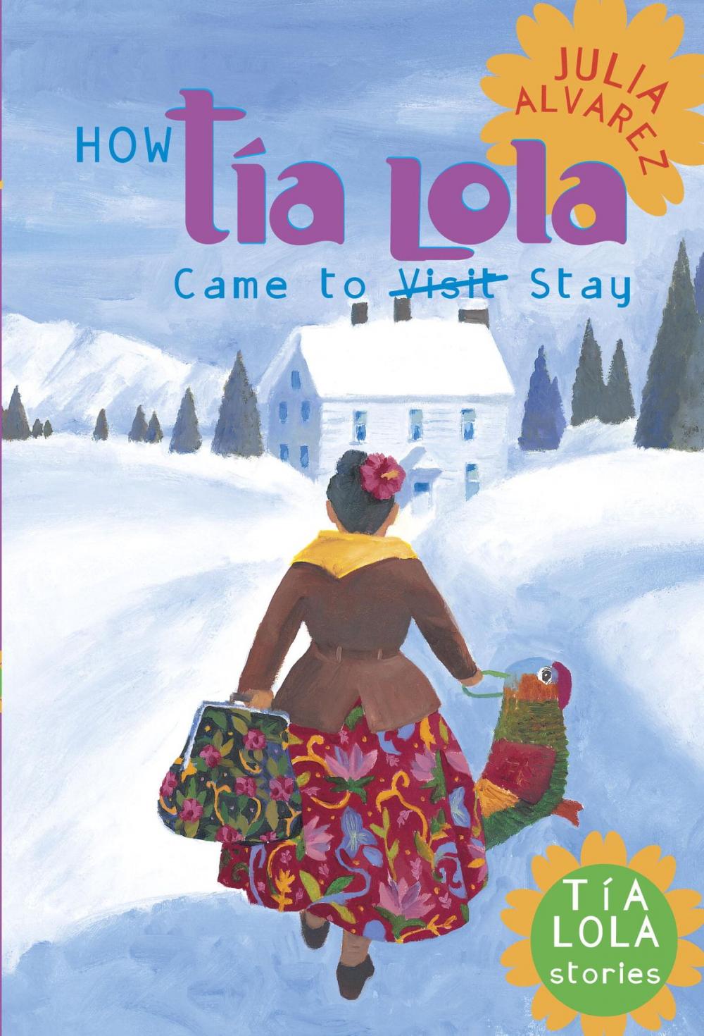 Big bigCover of How Tia Lola Came to (Visit) Stay