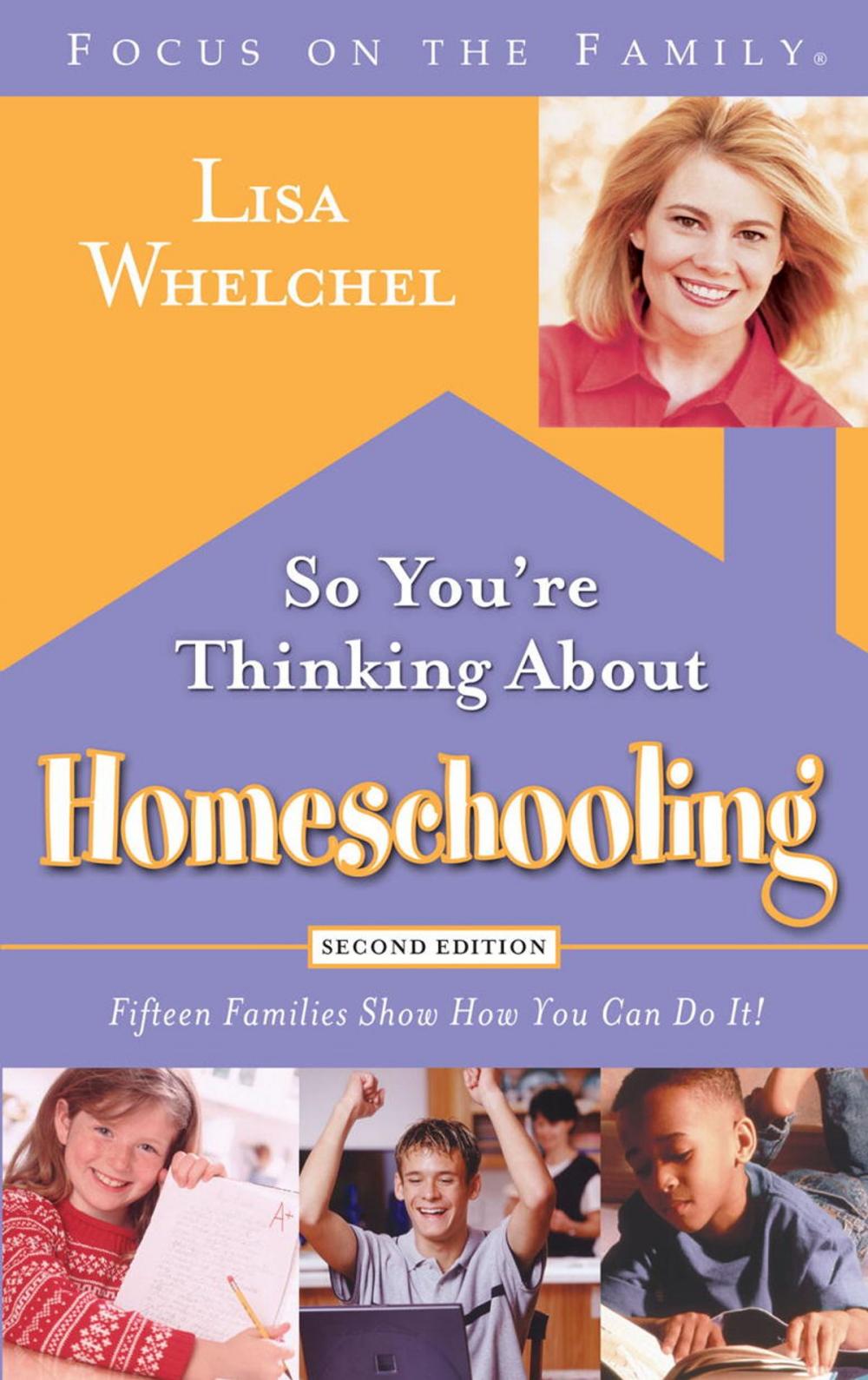 Big bigCover of So You're Thinking About Homeschooling: Second Edition