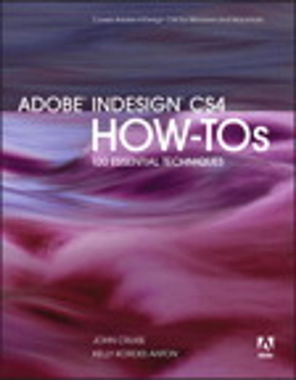 Big bigCover of Adobe InDesign CS4 How-Tos