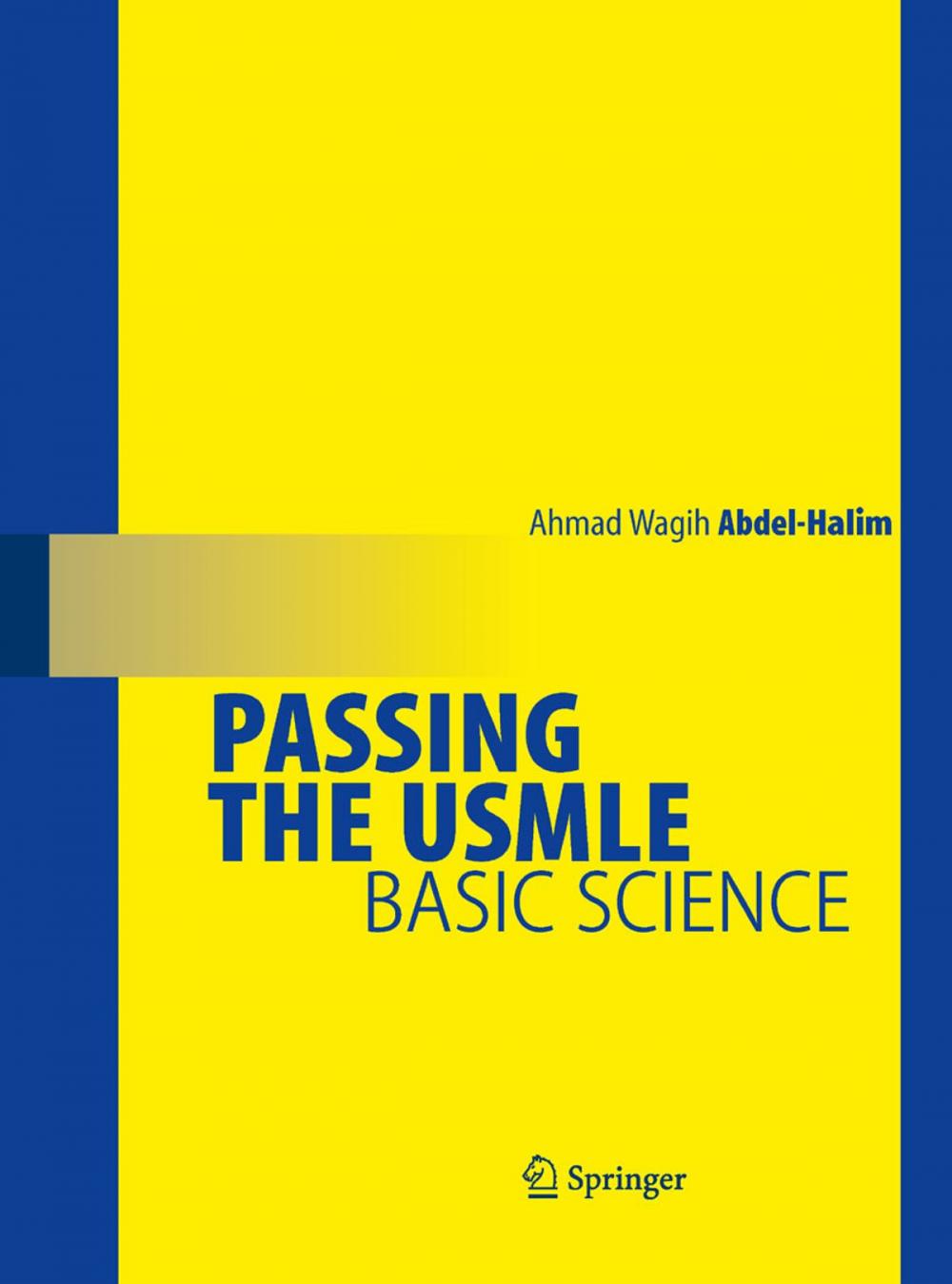 Big bigCover of Passing the USMLE