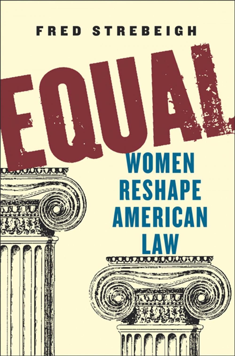 Big bigCover of Equal: Women Reshape American Law