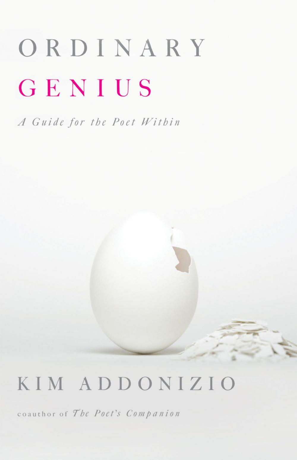 Big bigCover of Ordinary Genius: A Guide for the Poet Within