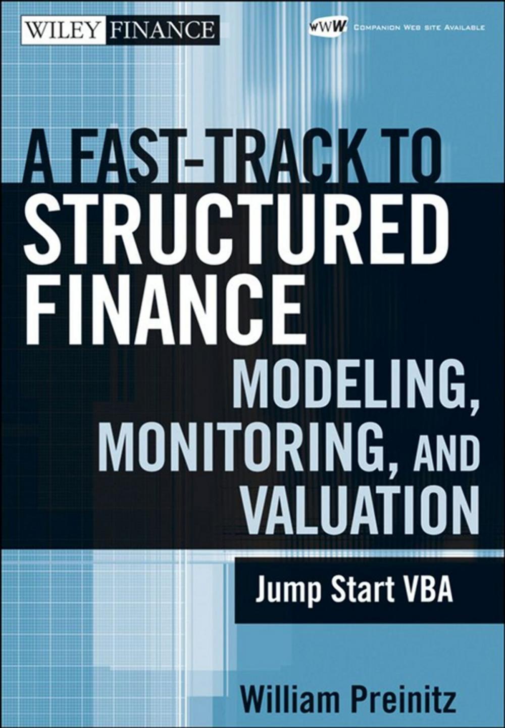 Big bigCover of A Fast Track to Structured Finance Modeling, Monitoring, and Valuation