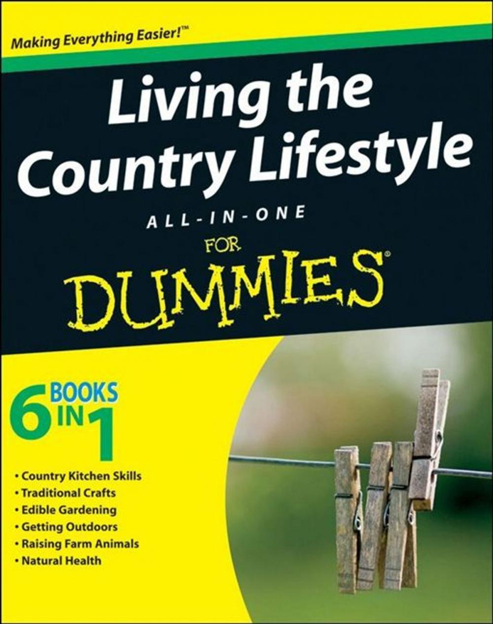 Big bigCover of Living the Country Lifestyle All-In-One For Dummies