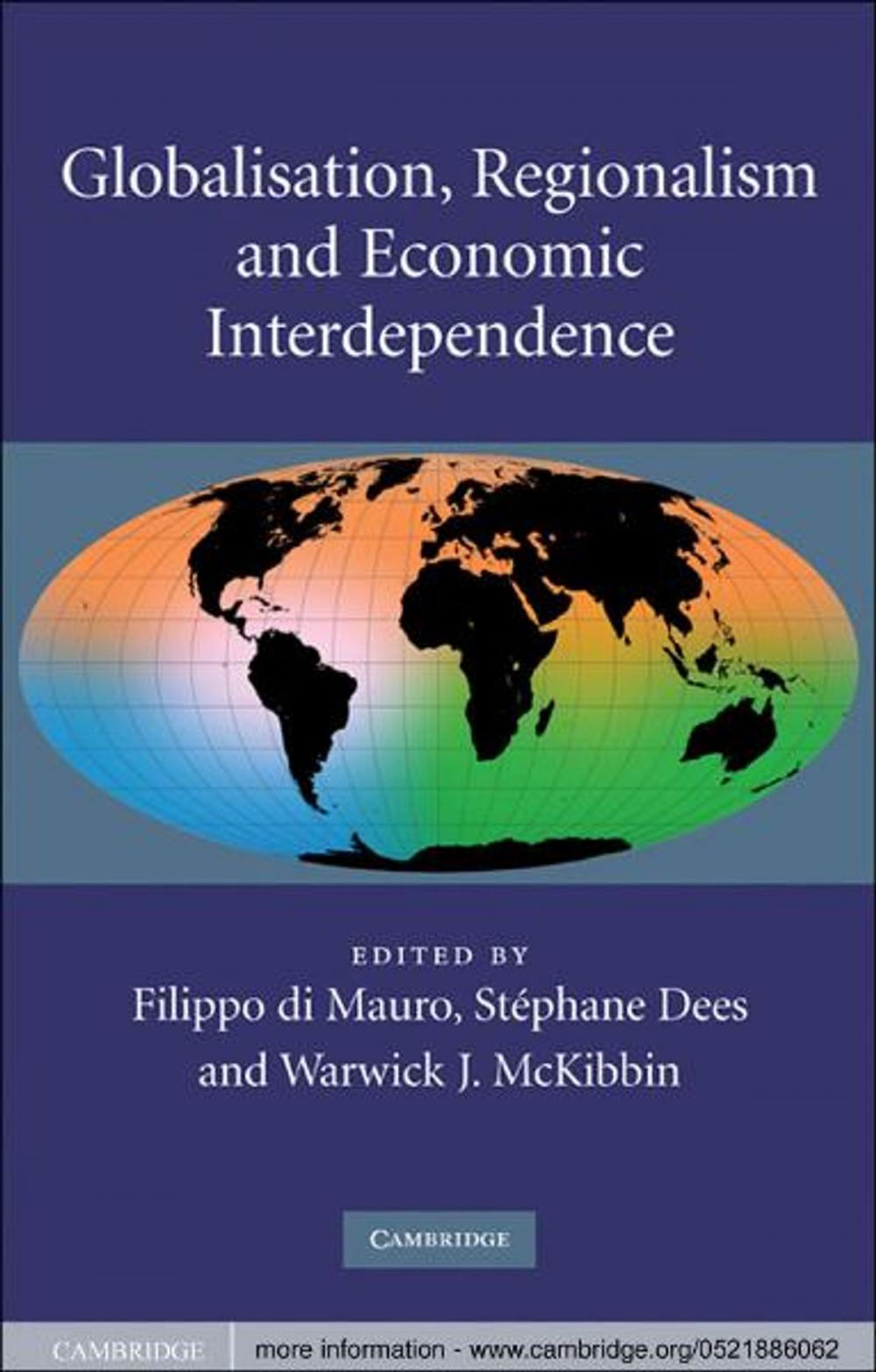 Big bigCover of Globalisation, Regionalism and Economic Interdependence