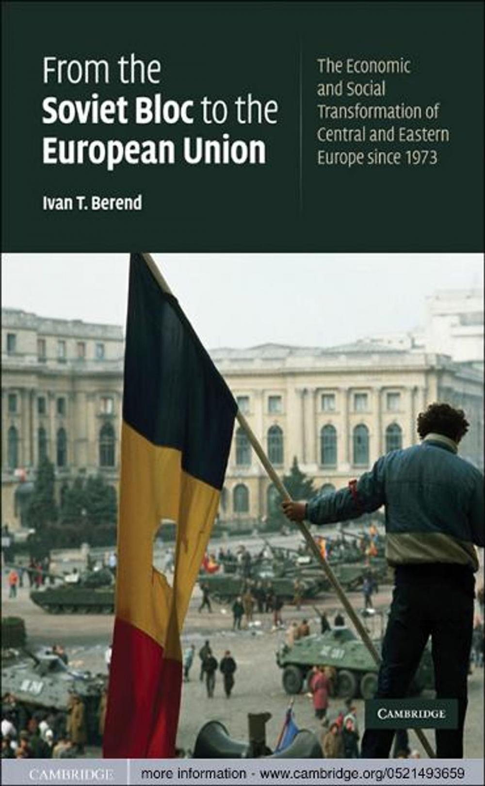 Big bigCover of From the Soviet Bloc to the European Union