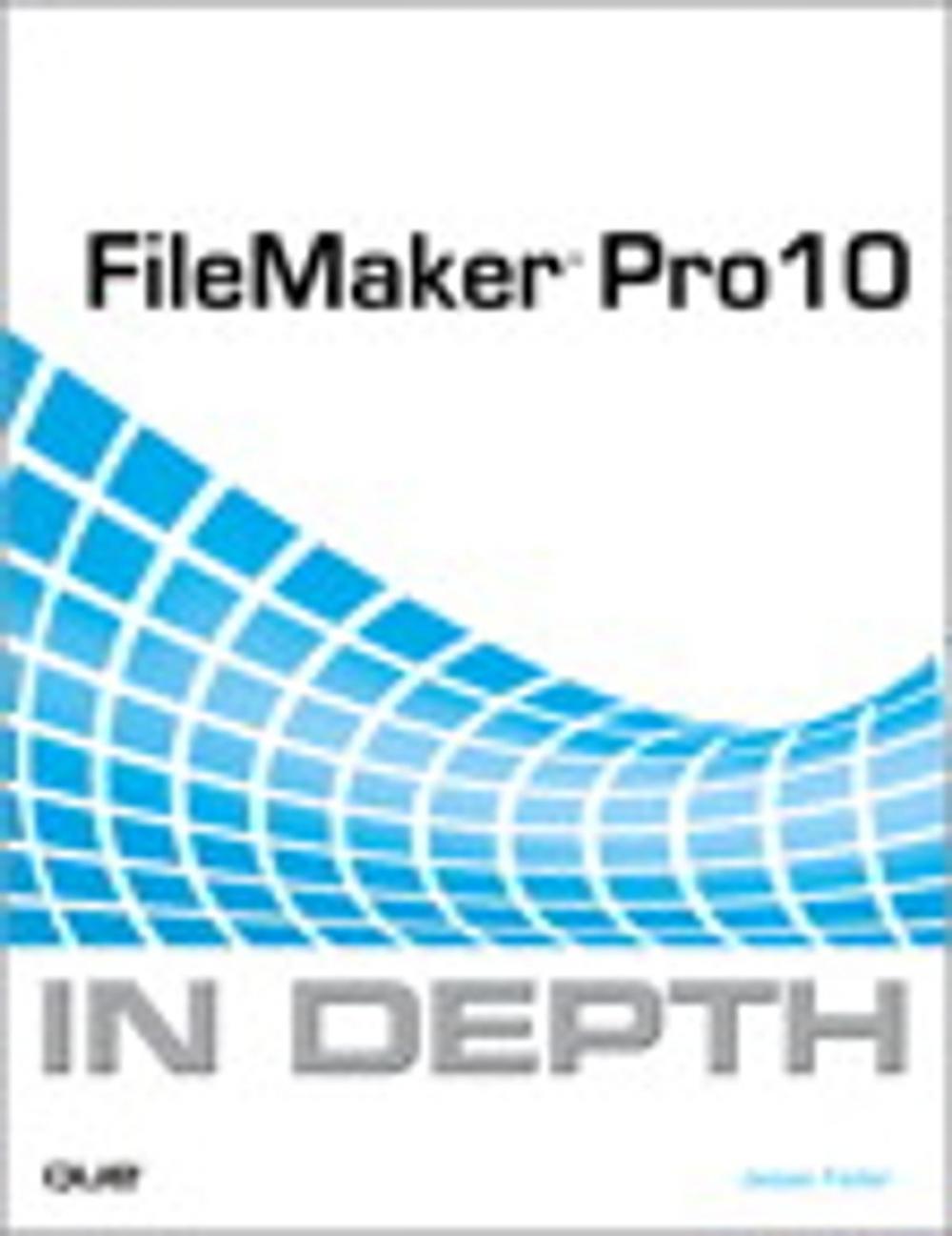 Big bigCover of FileMaker Pro 10 In Depth