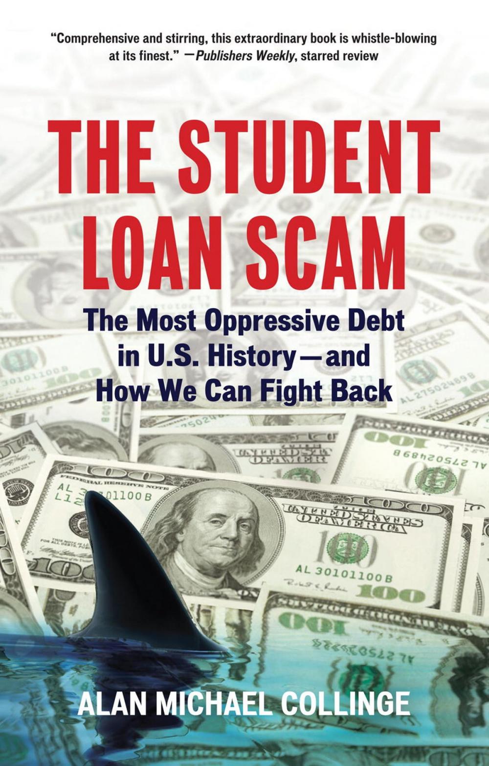 Big bigCover of The Student Loan Scam