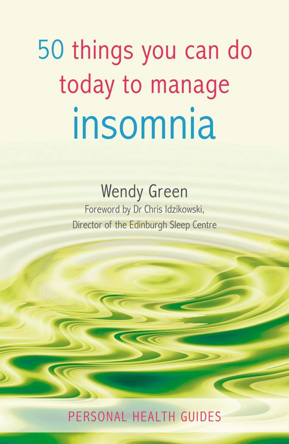 Big bigCover of 50 Things You Can Do Today to Manage Insomnia