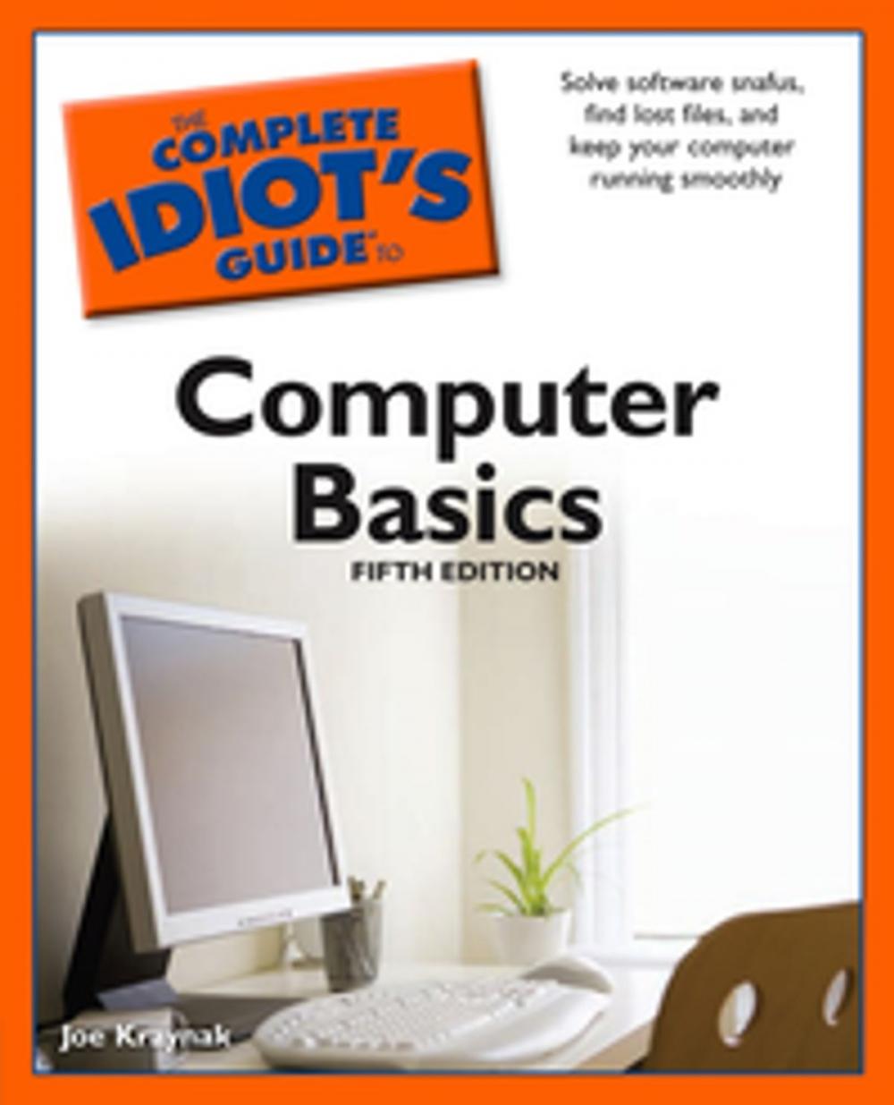 Big bigCover of The Complete Idiot's Guide to Computer Basics, 5th Edition