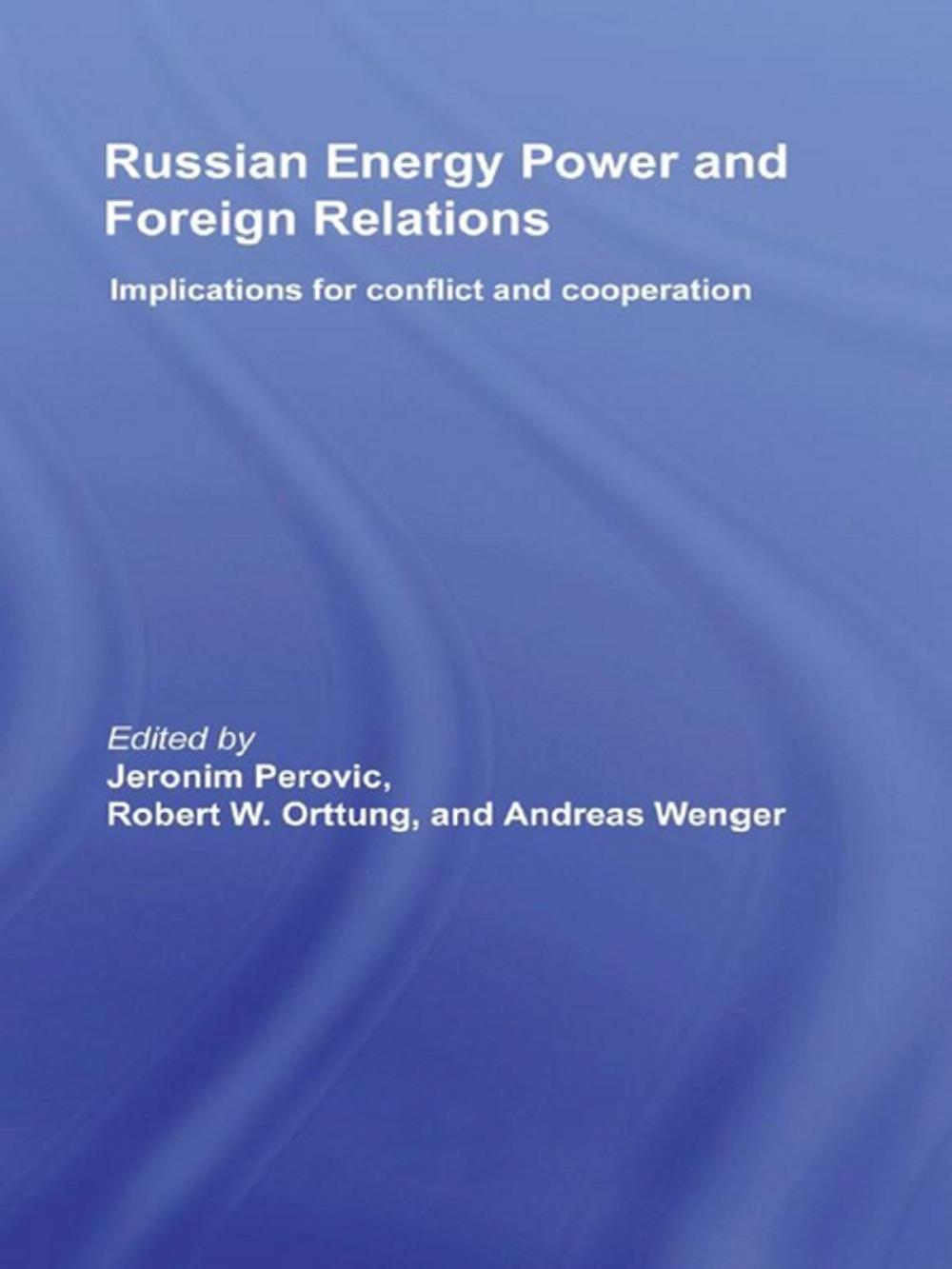 Big bigCover of Russian Energy Power and Foreign Relations