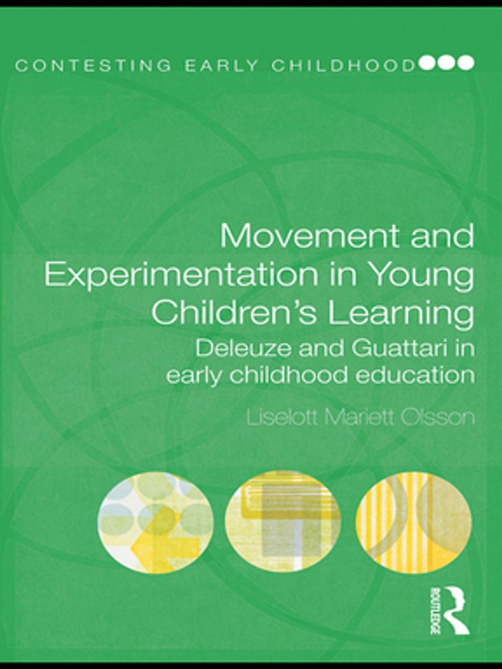 Big bigCover of Movement and Experimentation in Young Children's Learning