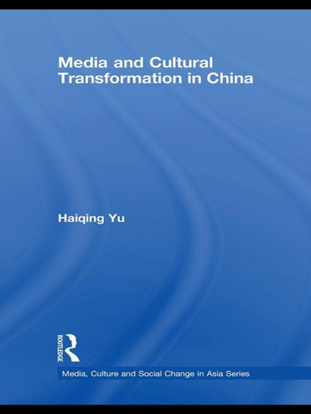 Big bigCover of Media and Cultural Transformation in China