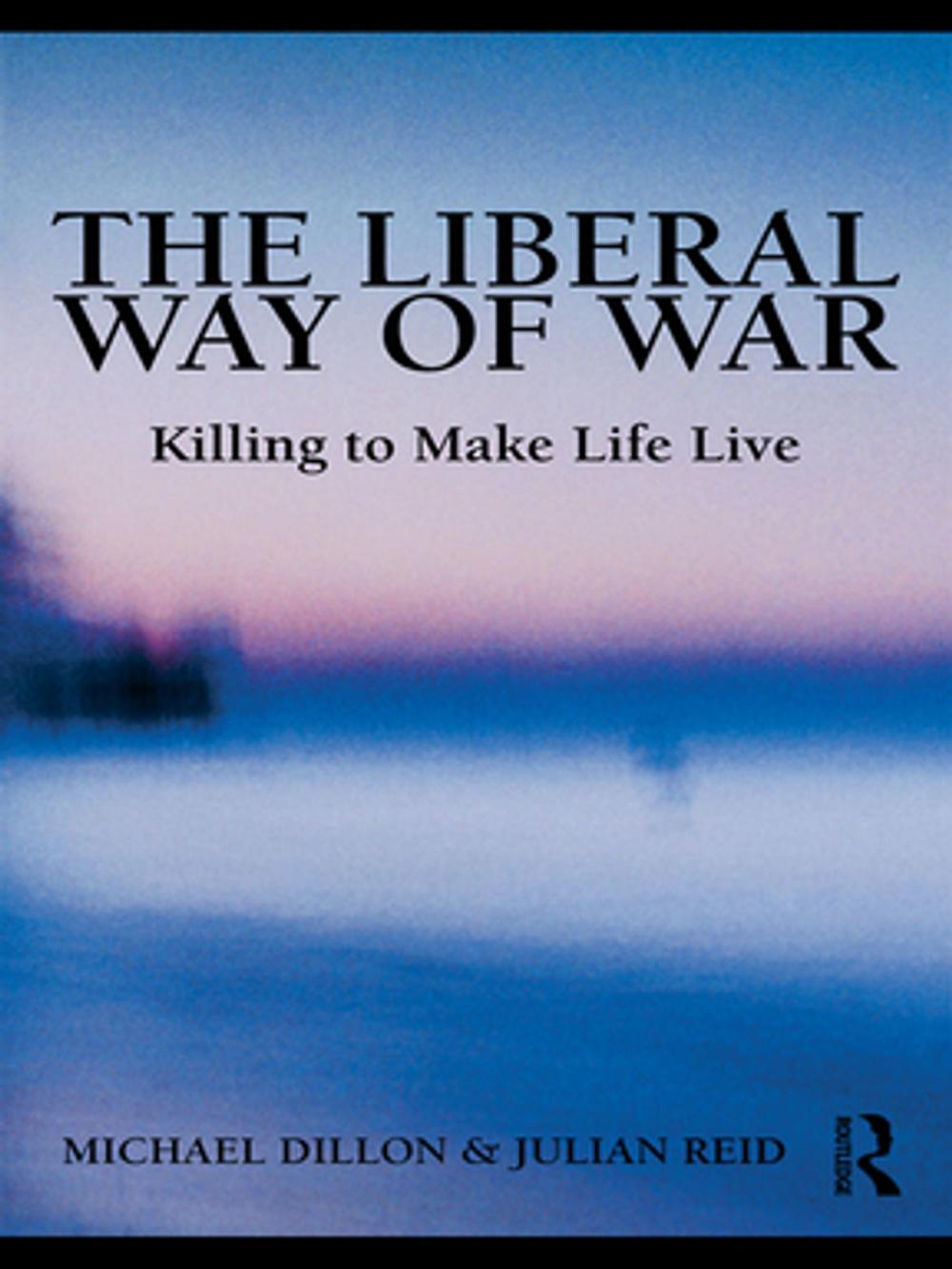 Big bigCover of The Liberal Way of War