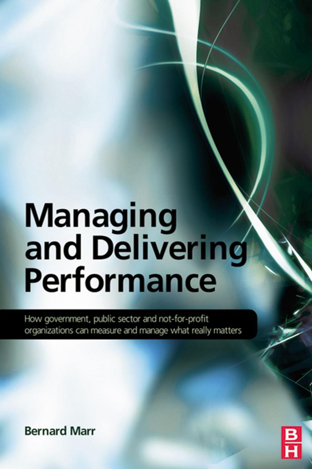 Big bigCover of Managing and Delivering Performance