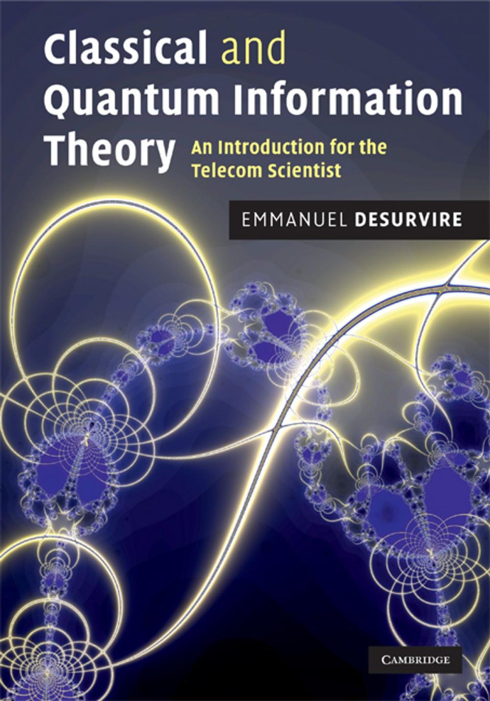 Big bigCover of Classical and Quantum Information Theory