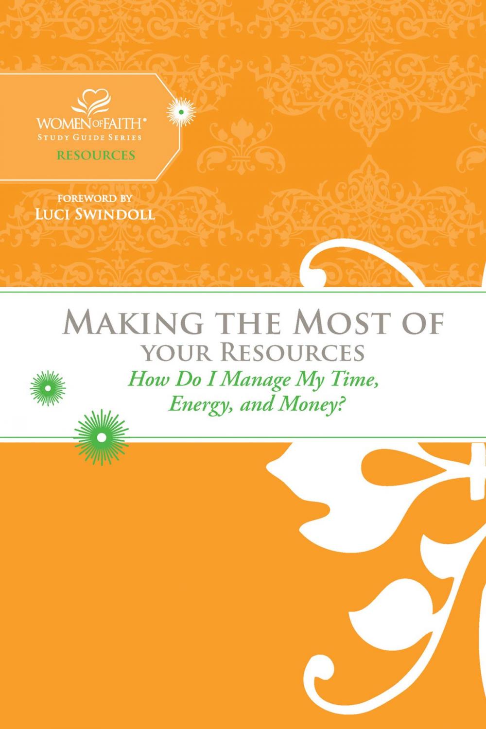 Big bigCover of Making the Most of Your Resources