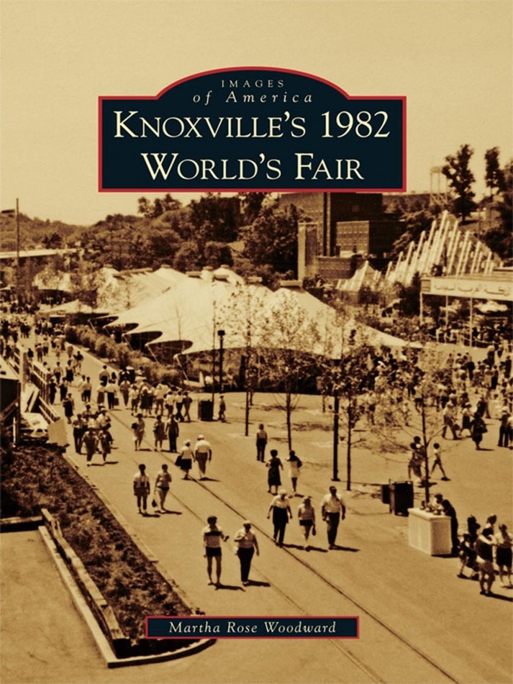 Big bigCover of Knoxville's 1982 World's Fair