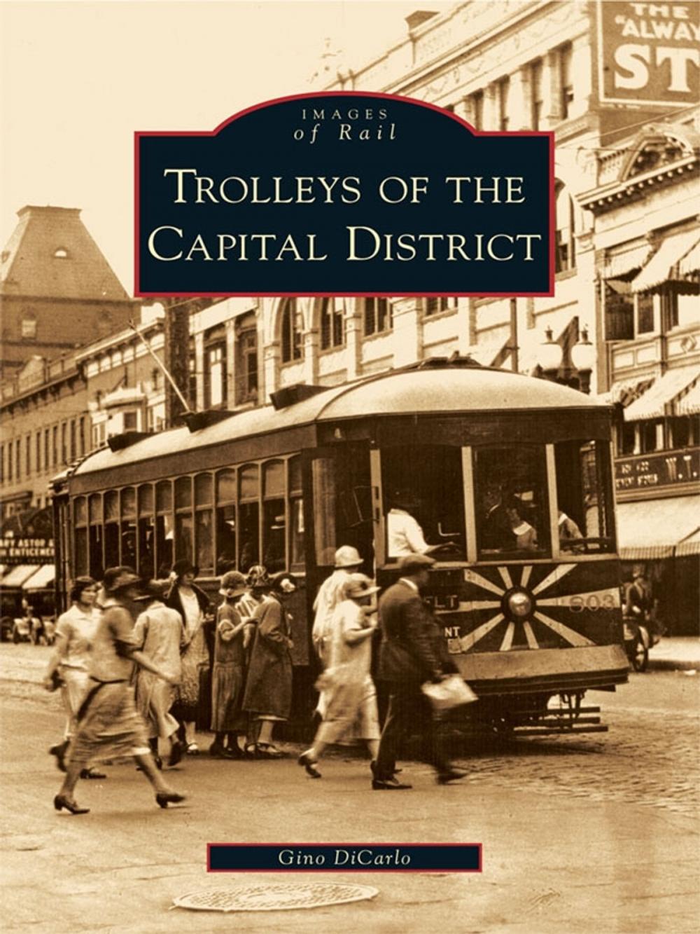 Big bigCover of Trolleys of the Capital District