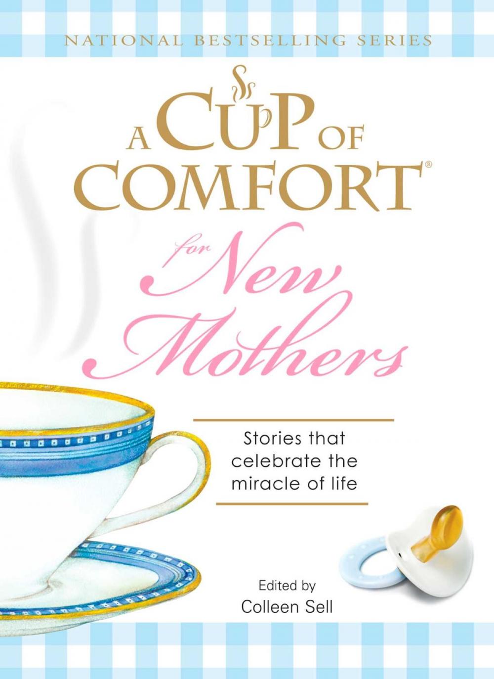 Big bigCover of A Cup of Comfort for New Mothers