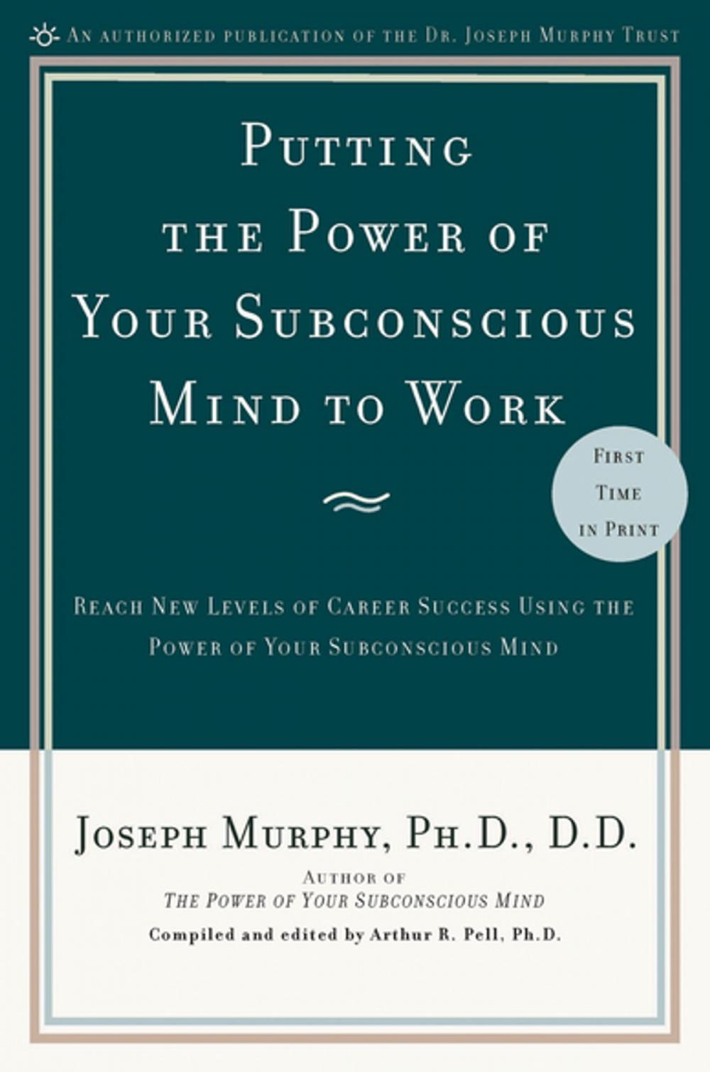 Big bigCover of Putting the Power of Your Subconscious Mind to Work