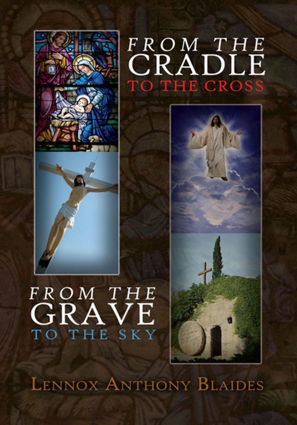 Big bigCover of From the Cradle to the Cross