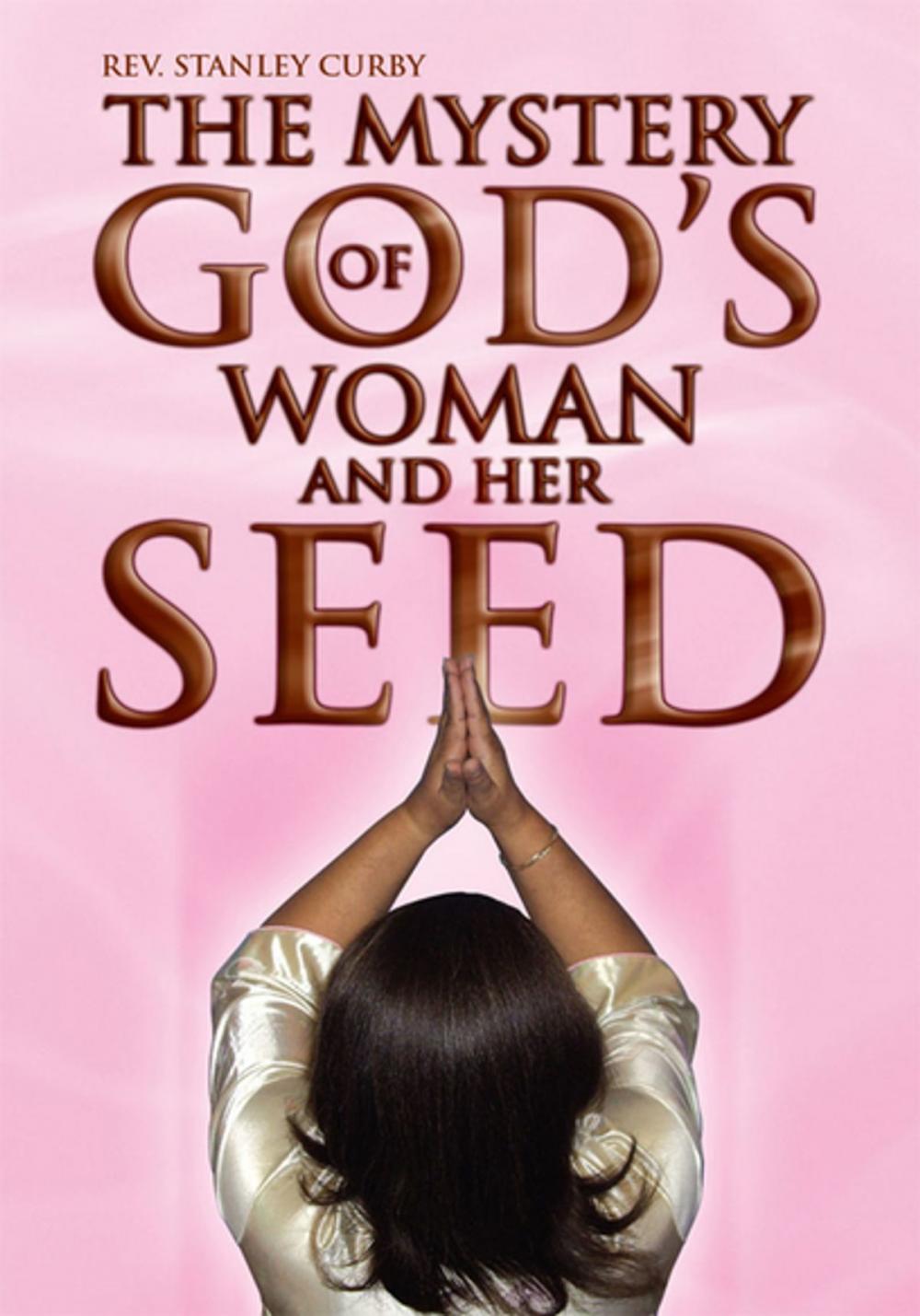 Big bigCover of The Mystery of God's Woman and Her Seed