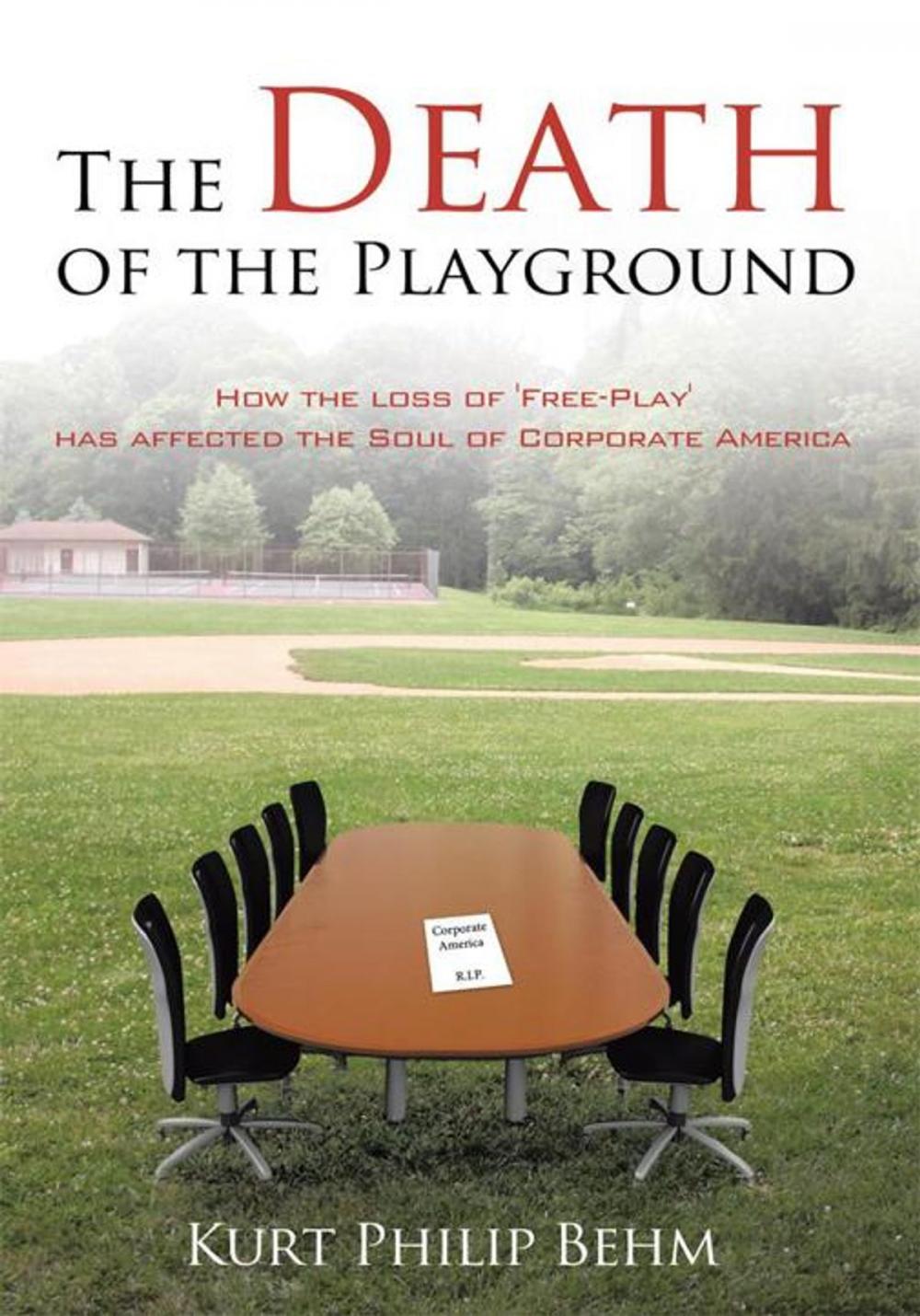 Big bigCover of The Death of the Playground