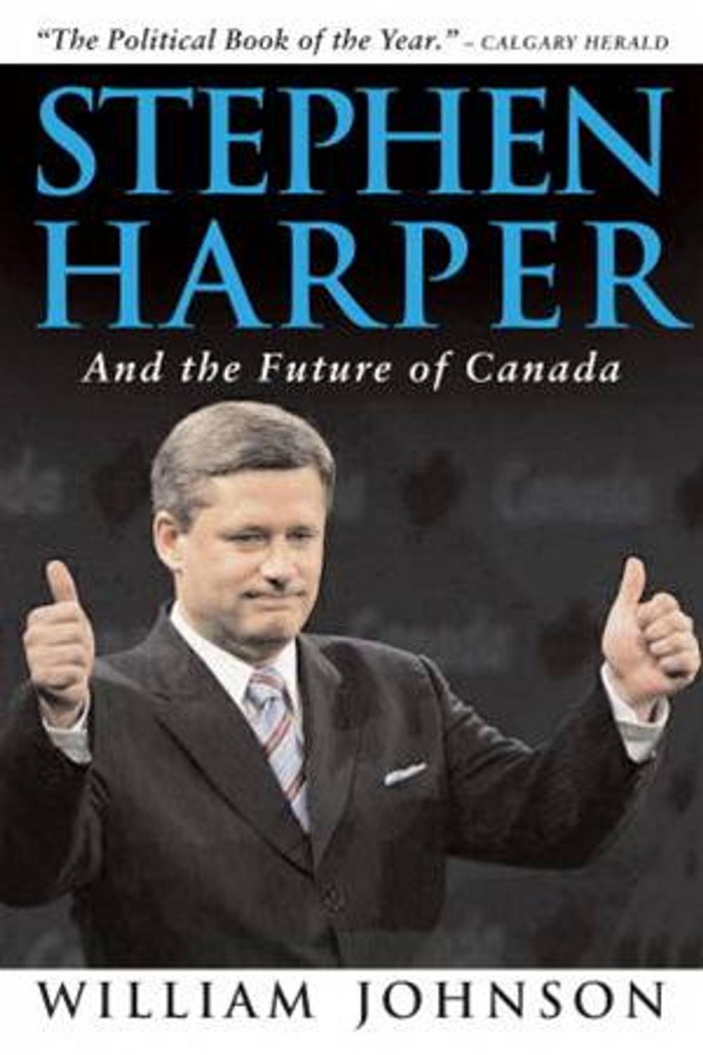 Big bigCover of Stephen Harper and the Future of Canada