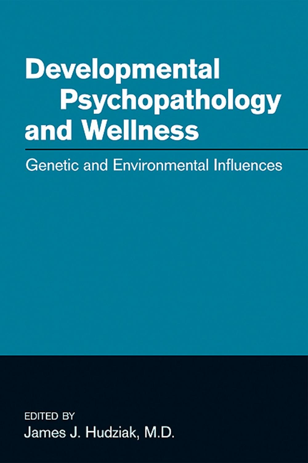 Big bigCover of Developmental Psychopathology and Wellness