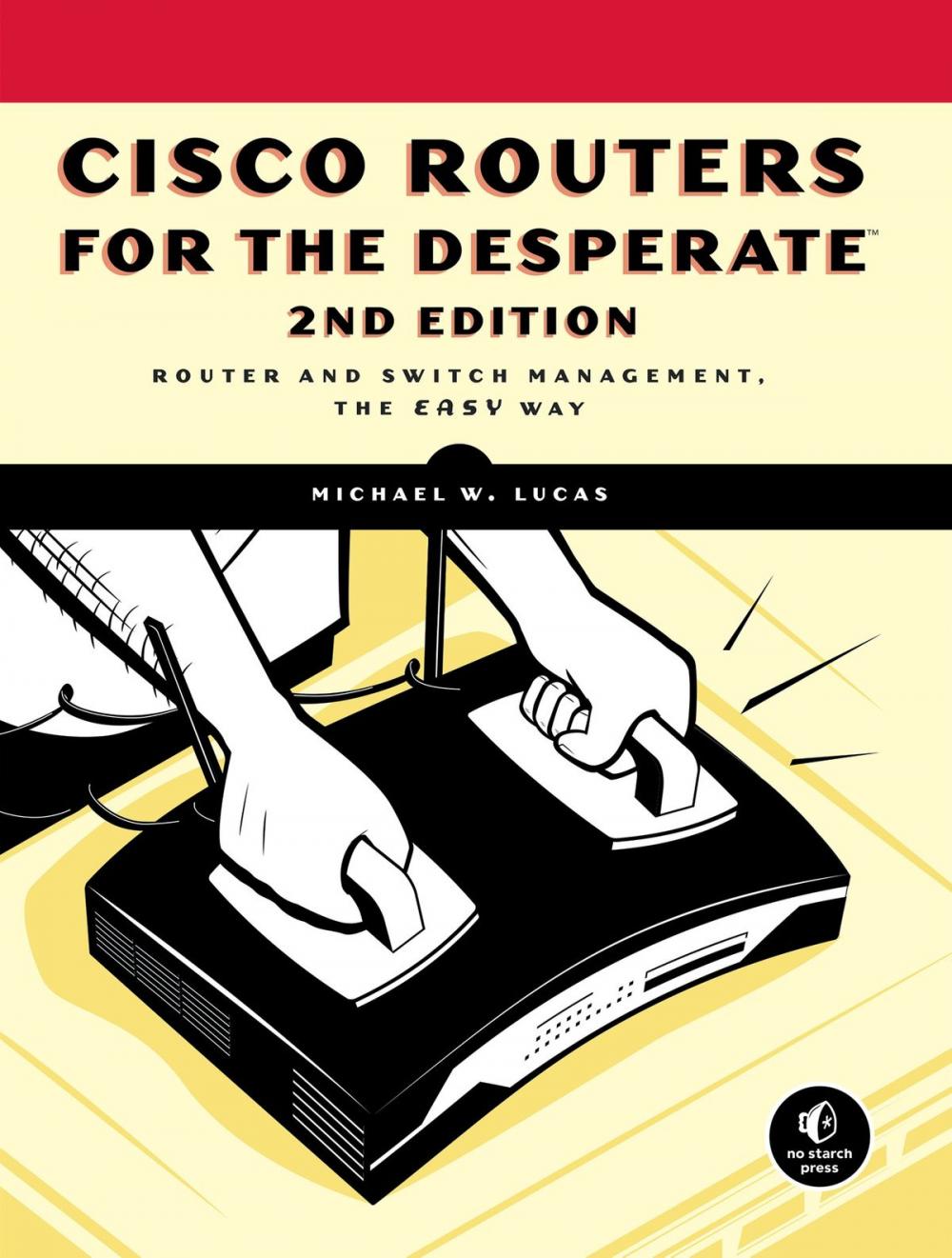 Big bigCover of Cisco Routers for the Desperate, 2nd Edition