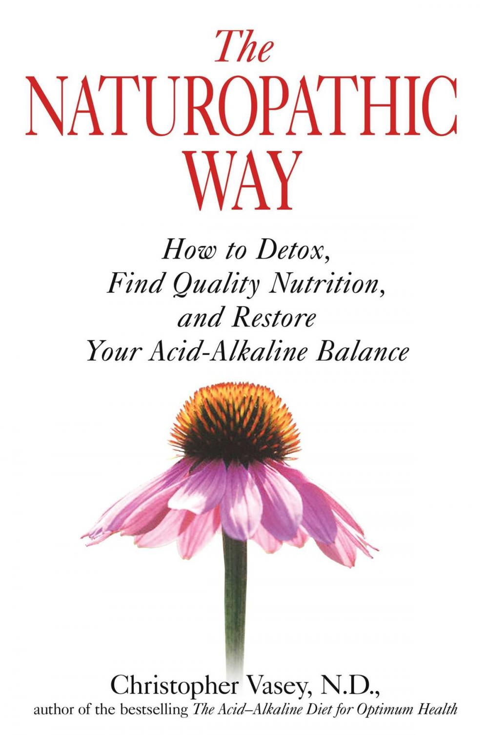 Big bigCover of The Naturopathic Way