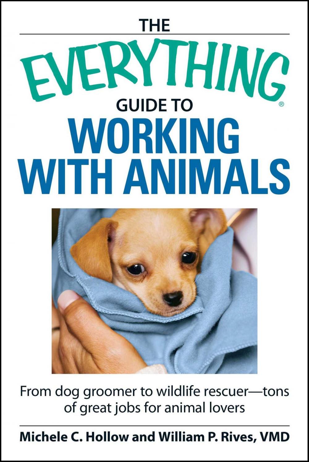 Big bigCover of The Everything Guide to Working with Animals