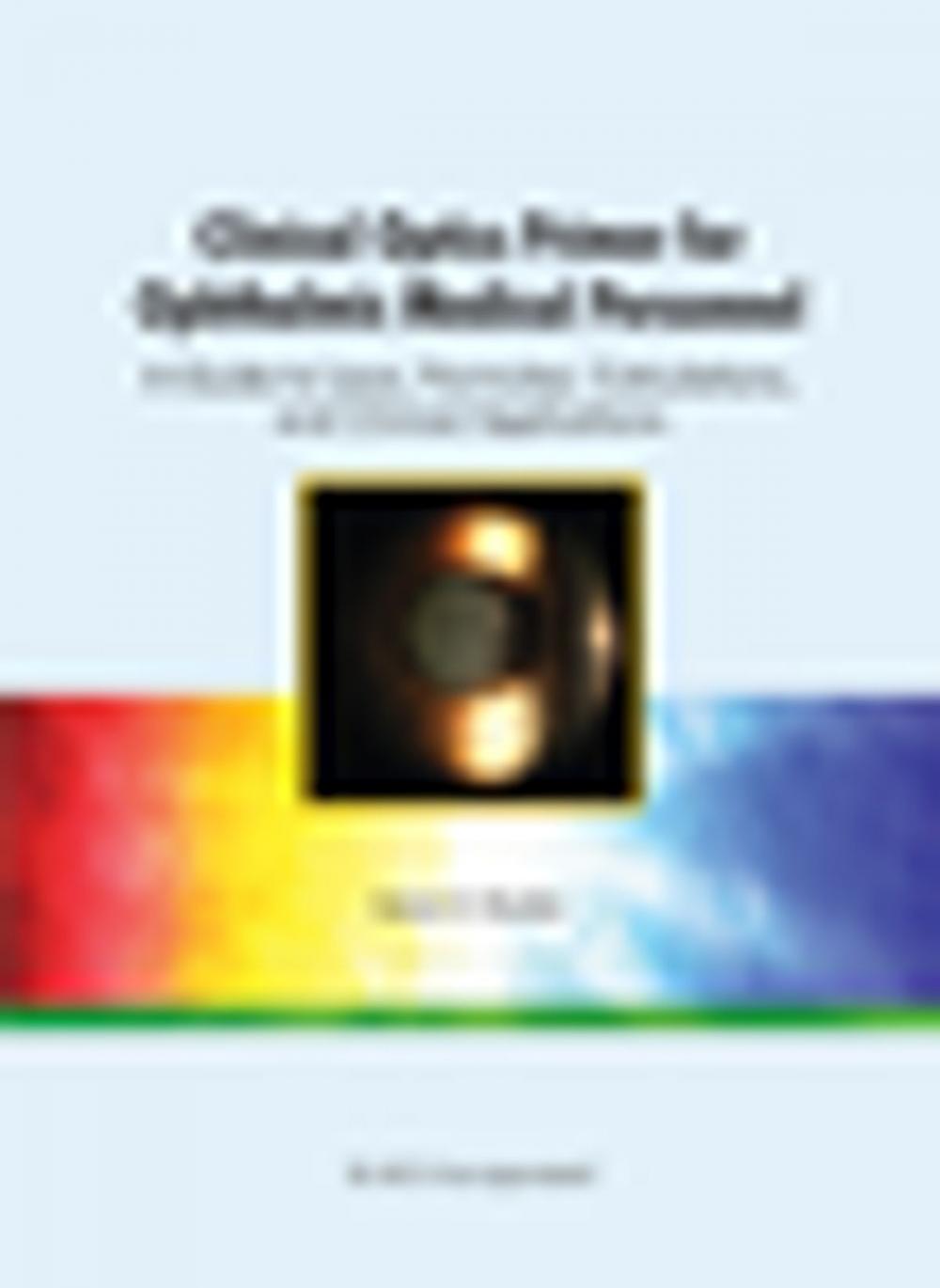 Big bigCover of Clinical Optics Primer for Ophthalmic Medical Personnel