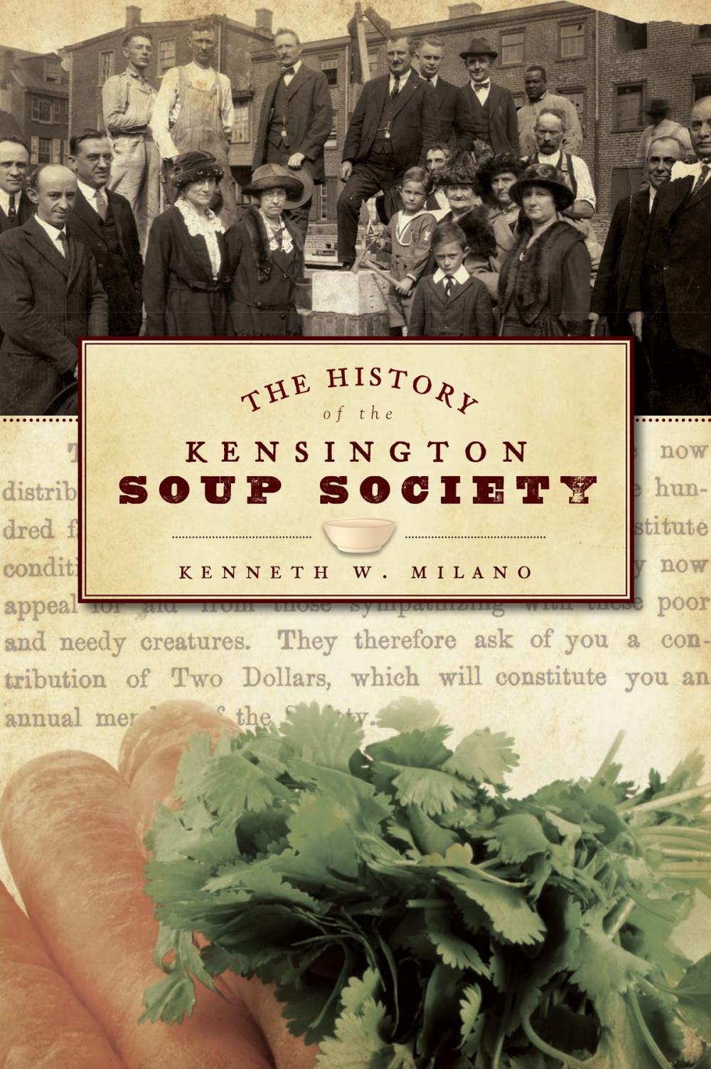 Big bigCover of The History of the Kensington Soup Society