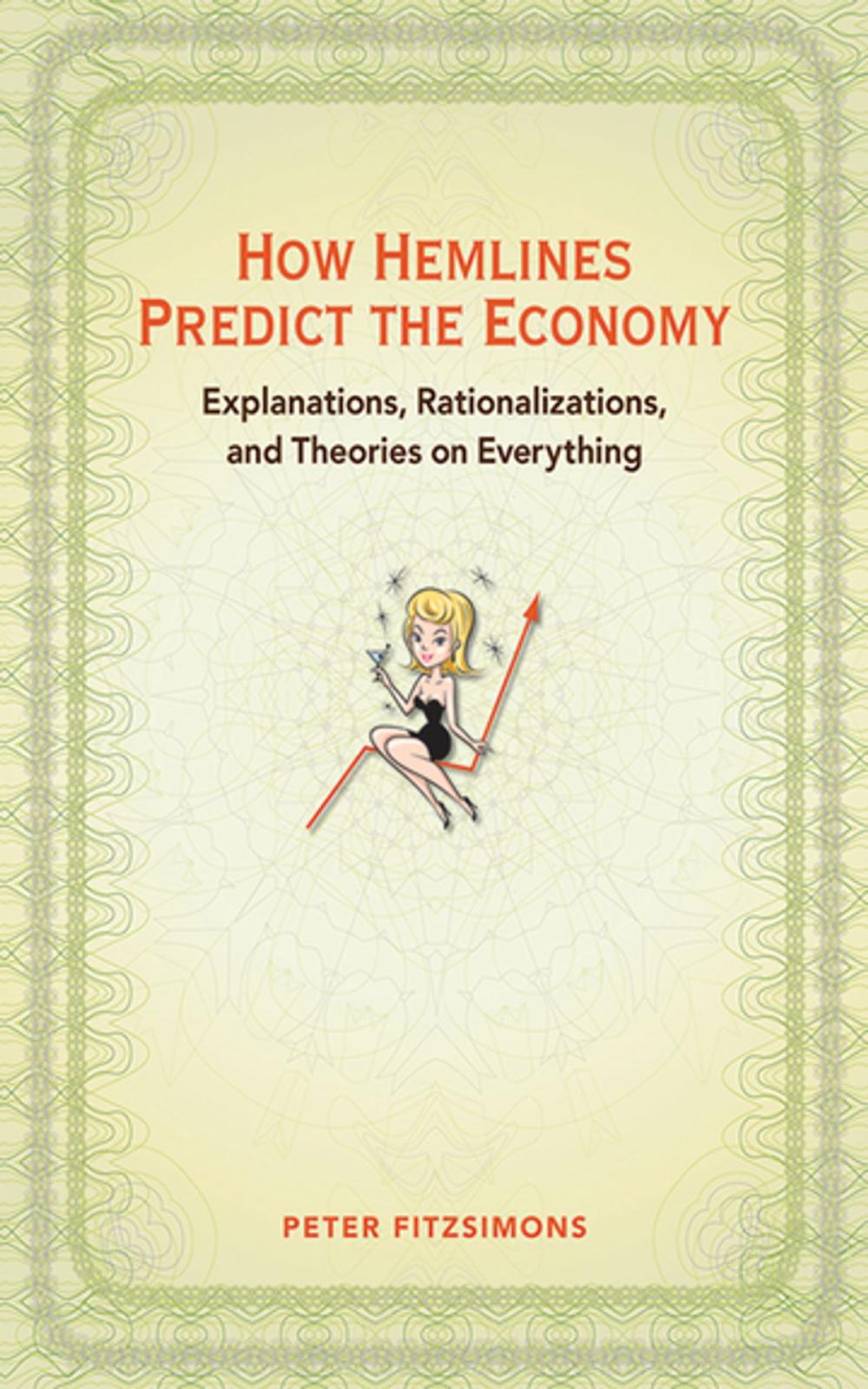 Big bigCover of How Hemlines Predict the Economy