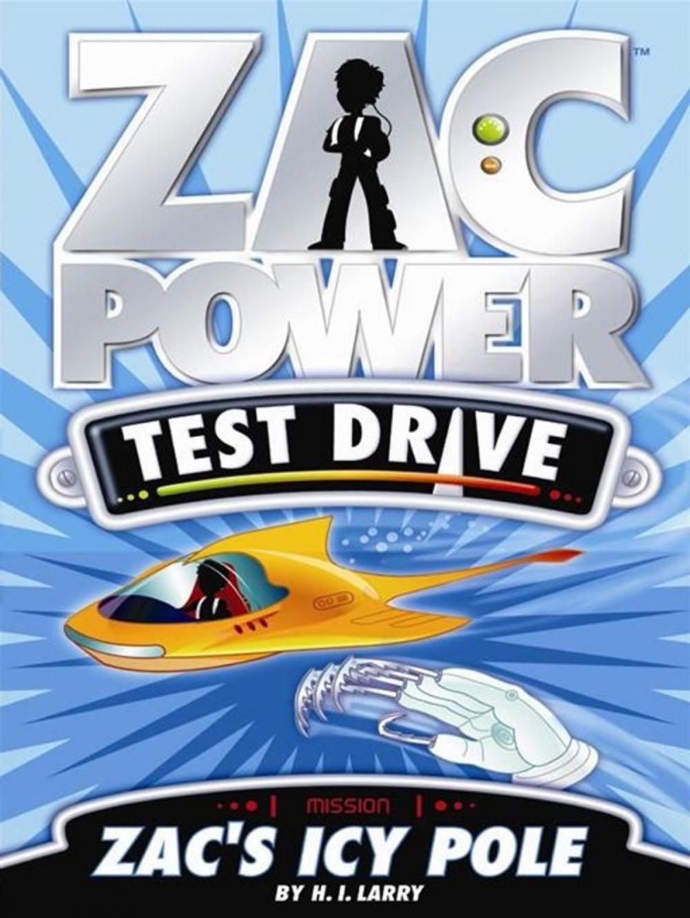 Big bigCover of Zac Power Test Drive: Zac's Icy Pole