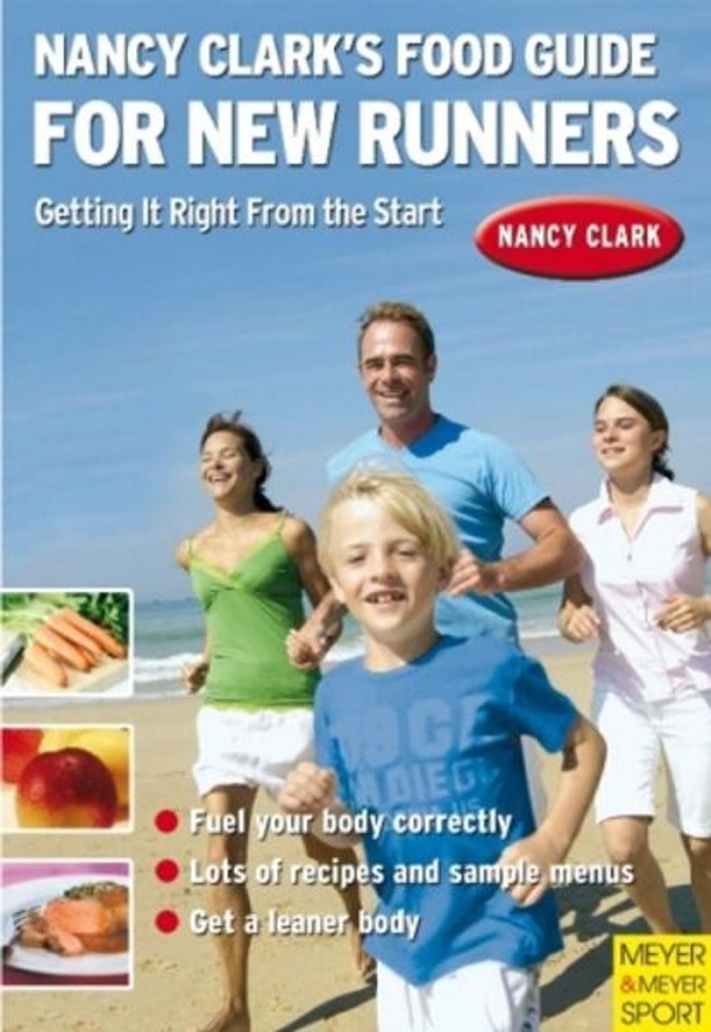 Big bigCover of Nancy Clark's Food Guide for New Runners